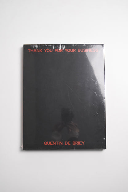 THANK YOU FOR YOUR BUSINESS by Quentin de Briey [SPECIAL EDITION]