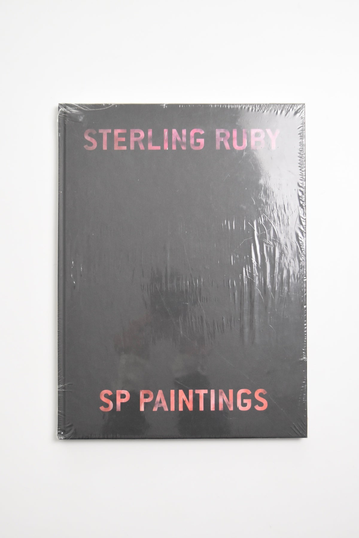 STERLING RUBY: SP PAINTINGS by Sterling Ruby